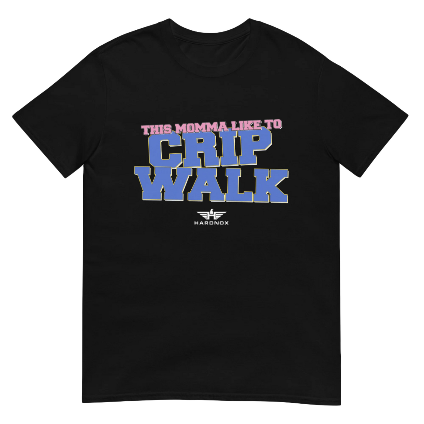 "THIS MOMMA LIKE TO CRIP WALK" T-Shirt