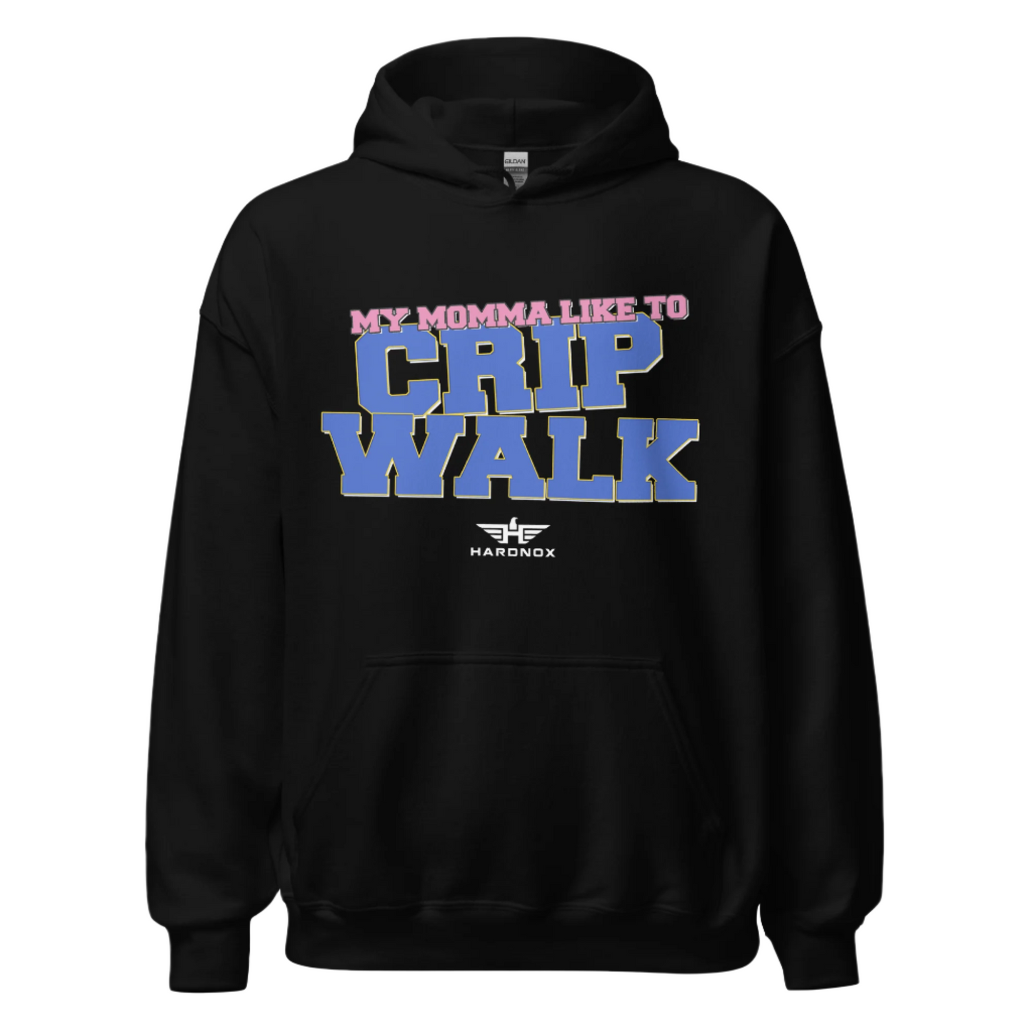 "MY MOMMA LIKE TO CRIP WALK" Hoodie